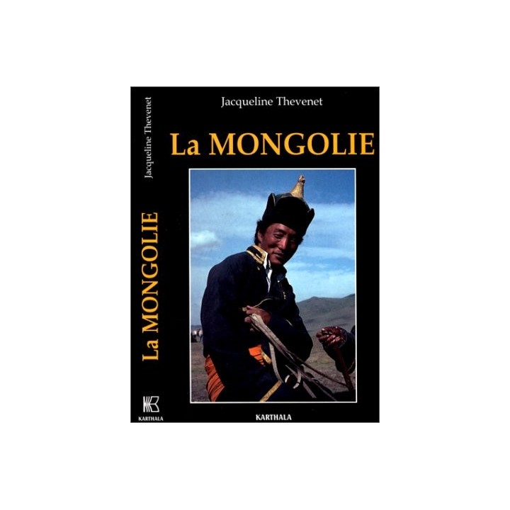 La Mongolie - Thévenet, Jacqueline